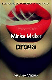 Livro Minha Melhor Droga