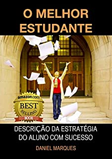 Livro O Melhor Estudante: Descrição da Estratégia do Aluno com Sucesso