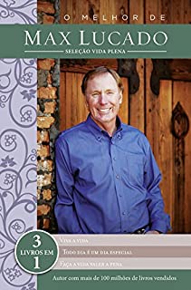 Livro O melhor de Max Lucado - Seleção Vida Plena: 3 livros em um