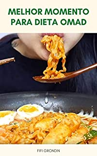 Livro Melhor Momento Para Dieta Omad : Quando É A Melhor Hora Para Comer Minha Refeição Omad? - Quando É A Melhor Hora Para Comer Uma Refeição Por Dia?