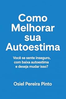 Livro Como Melhorar sua Autoestima