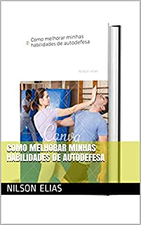 Como melhorar minhas habilidades de autodefesa