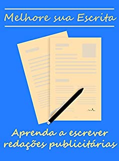 Livro Melhore sua Escrita: Aprenda a escrever redações publicitárias