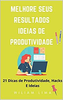Livro Melhore seus Resultados ideias de produtividade