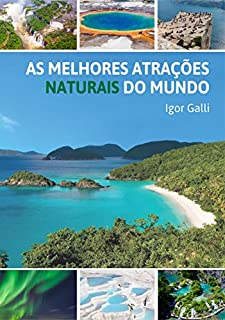 As Melhores Atrações Naturais do Mundo