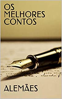 Livro OS MELHORES CONTOS ALEMÃES (Col. Melhores Contos)