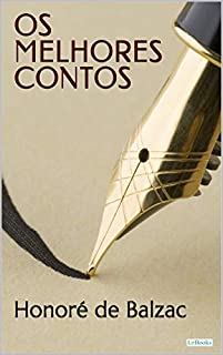 Livro OS MELHORES CONTOS DE BALZAC (Col. Melhores Contos)