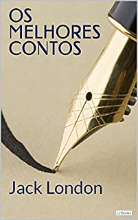 Livro Os Melhores Contos de Jack London (Coleção Jack London)