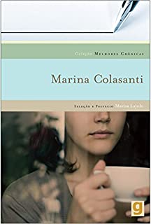 Livro Melhores Crônicas Marina Colasanti