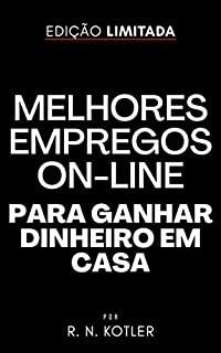 Livro Melhores Empregos On-Line Para Ganhar Dinheiro Em Casa