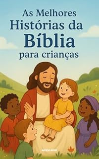 Livro As Melhores Histórias da Bíblia para crianças