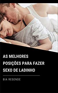 Livro As melhores posições para fazer sexo de ladinho