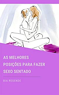 Livro As melhores posições para fazer sexo sentado