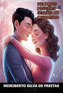Livro Melhores Posições Sexuais No Casamento