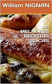 Livro AS MELHORES RECEITAS SUICAS