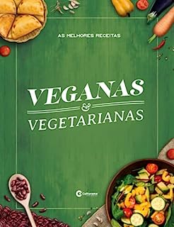 Livro As melhores receitas veganas e vegetarianas (Culturama Livro 1)