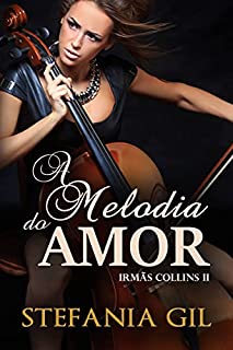 Livro A Melodia do Amor