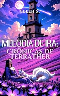 Melodia de Ira: Crônicas de Terrather