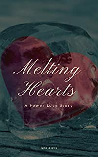 Livro Melting Hearts: A Power Love Story