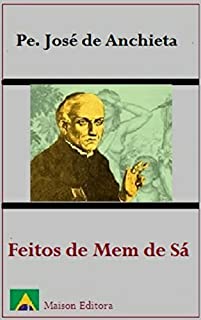Livro Feitos de Mem de Sá (Ilustrado) (Literatura Língua Portuguesa)