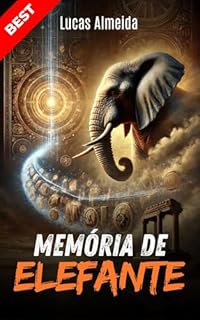 Livro Memória de Elefante: Técnicas Incríveis para Melhorar sua Memória e Capacidade de Aprendizado
