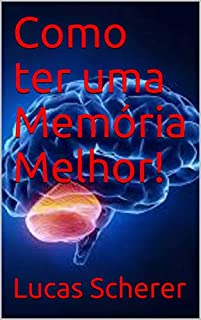 Livro Como ter uma Memória Melhor!