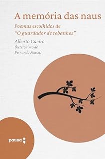 Livro A memória das naus - poemas escolhidos de Alberto Caeiro