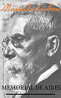 Livro Memorial de Aires: Edição Ilustrada (Clássicos da Literatura Brasileira Livro 5)