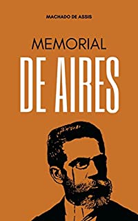 Livro Memorial de Aires: Literatura Clássica Brasileira