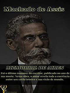 Livro Memorial de Aires: O último romance de Machado de Assis.