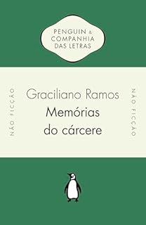 Livro Memórias do cárcere: Obra póstuma