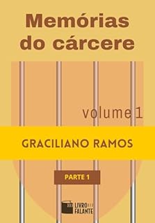 Livro Memórias do cárcere - vol. 1 - parte 1; Volume 1 - parte 1
