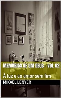 Livro MEMÓRIAS DE UM DEUS - VOL 02