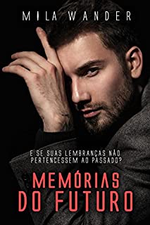 Livro Memórias do Futuro
