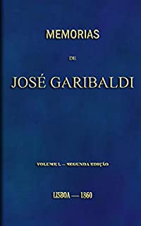 Livro Memorias de José Garibaldi, volume I (Portuguese)