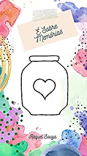 Livro É Sobre Memórias (Livros Infantis Livro 1)