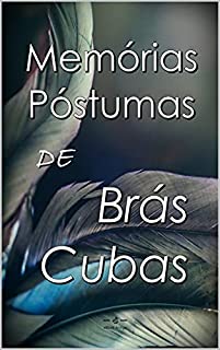 Memórias Póstumas de Brás Cubas