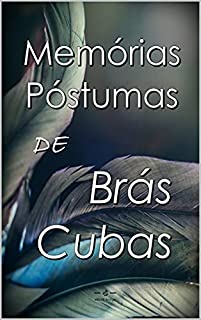 Livro Memórias Póstumas de Brás Cubas