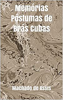 Livro Memórias Póstumas de Brás Cubas