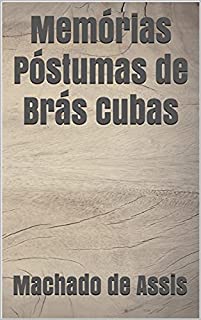 Livro Memórias Póstumas de Brás Cubas