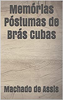 Memórias Póstumas de Brás Cubas