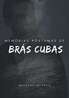 Memórias Póstumas de Brás Cubas