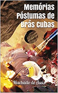 Livro Memórias Póstumas de Brás Cubas