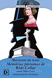 Memórias Póstumas de Brás Cubas (Clássicos Consultor)