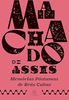 Livro Memórias póstumas de Brás Cubas (Clássicos da literatura brasileira)