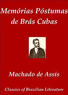 Livro Memórias Póstumas de Brás Cubas (Classics of Brazilian Literature Livro 2)
