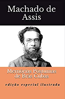 Livro Memórias Póstumas de Brás Cubas: Edição Especial Ilustrada