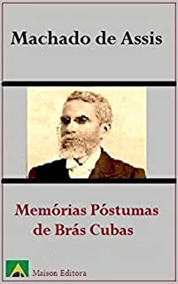 Livro Memórias Póstumas de Brás Cubas (Ilustrado) (Literatura Língua Portuguesa)