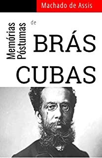 Memórias Póstumas de Brás Cubas (Literatura Livro 1)