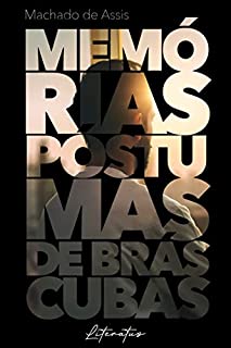 Livro Memórias Póstumas de Brás Cubas: (Livros Clássicos)